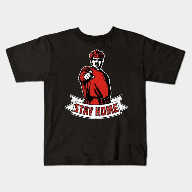 Stay Home! Kids T-Shirt by ZlaGo